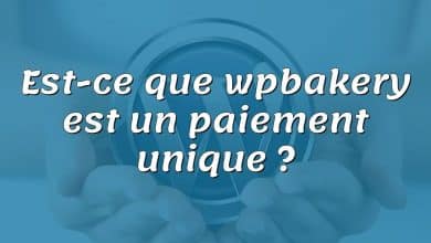 Est-ce que wpbakery est un paiement unique ?